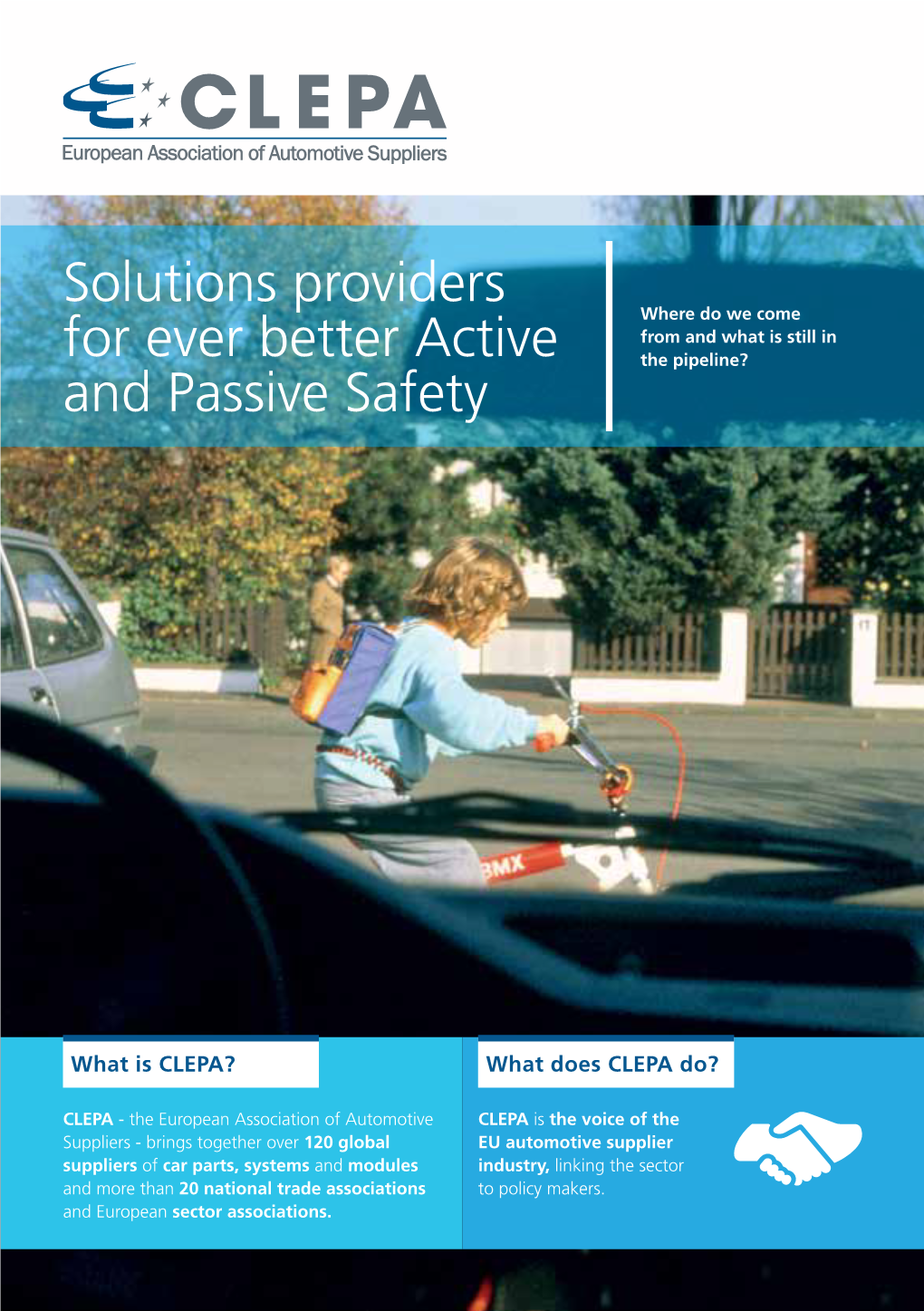 Solutions Providers for Ever Better Active and Passive Safety