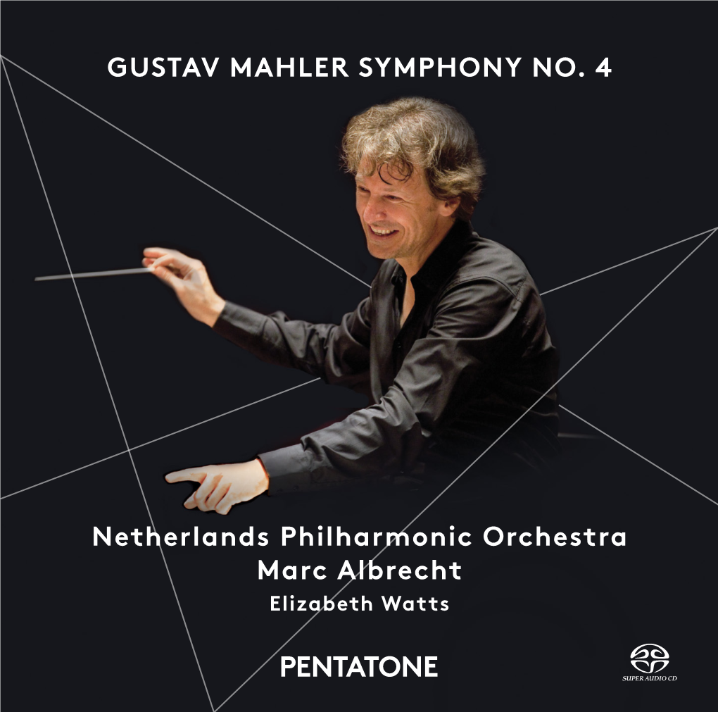 GUSTAV MAHLER SYMPHONY NO. 4 Netherlands Philharmonic