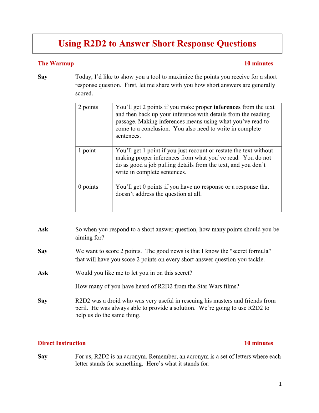 Using R2D2 to Answer Short Response Questions