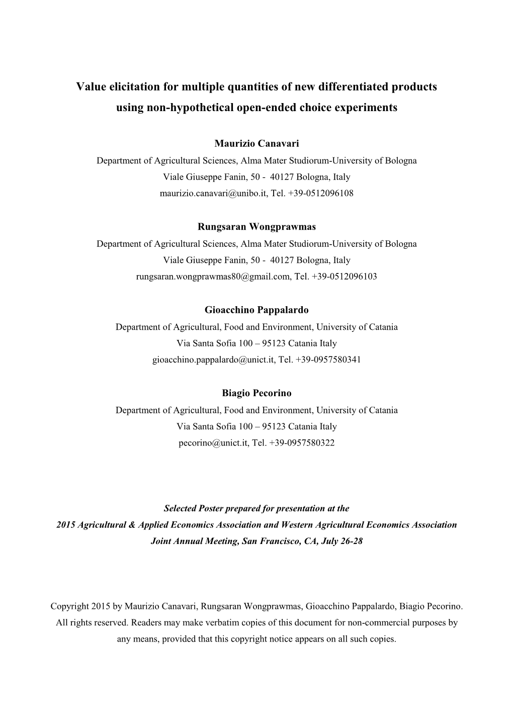 Value Elicitation for Multiple Quantities of New Differentiated Products Using Non-Hypothetical Open-Ended Choice Experiments