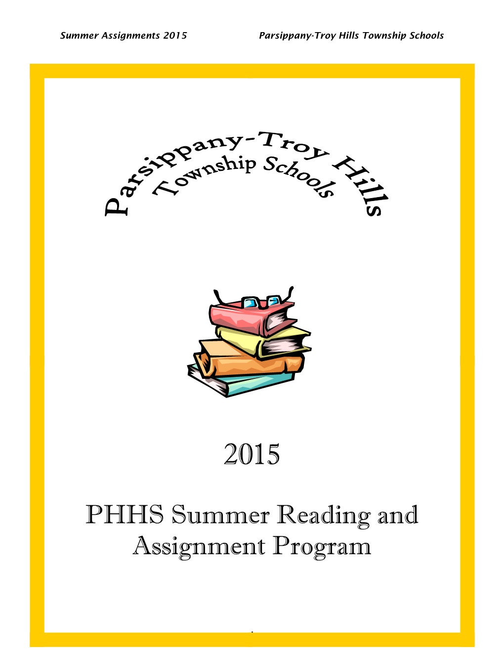 PHHS Summer Reading and Assignment Program