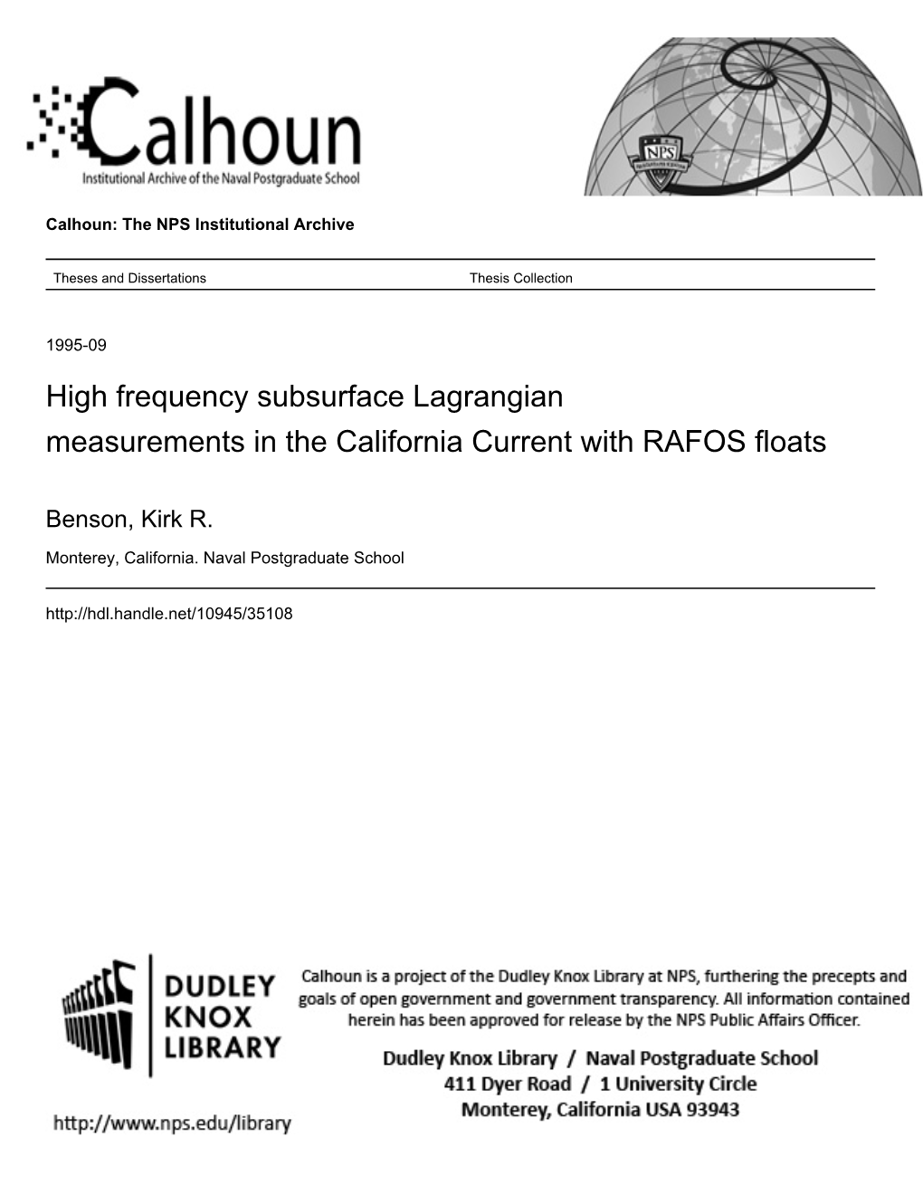 High Frequency Subsurface Lagrangian Measurements in the California Current with RAFOS Floats