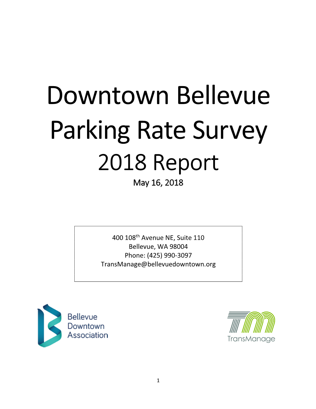 Downtown Bellevue Parking Rate Survey 2018 Report May 16, 2018