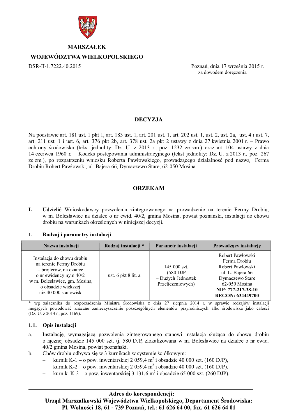 MARSZAŁEK WOJEWÓDZTWA WIELKOPOLSKIEGO DSR-II-1.7222.40.2015 Poznań, Dnia 17 Września 2015 R