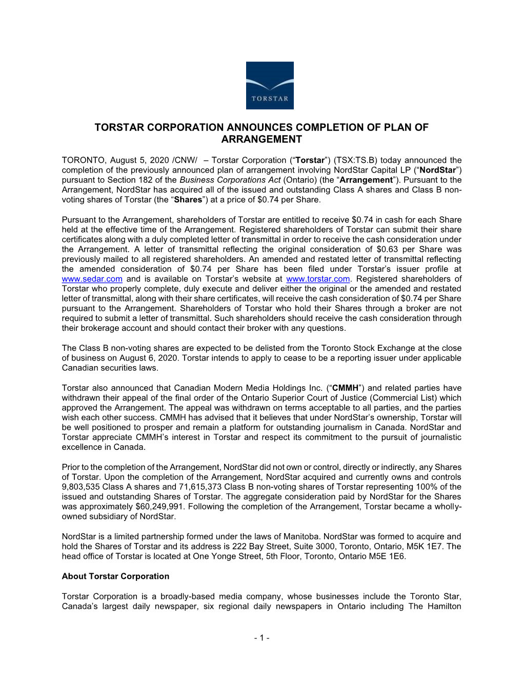 Torstar Corporation Announces Completion of Plan of Arrangement