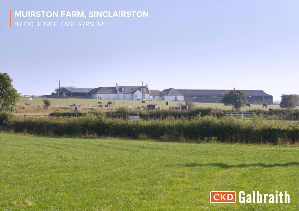 MUIRSTON FARM, SINCLAIRSTON by OCHILTREE, EAST AYRSHIRE Lot 1