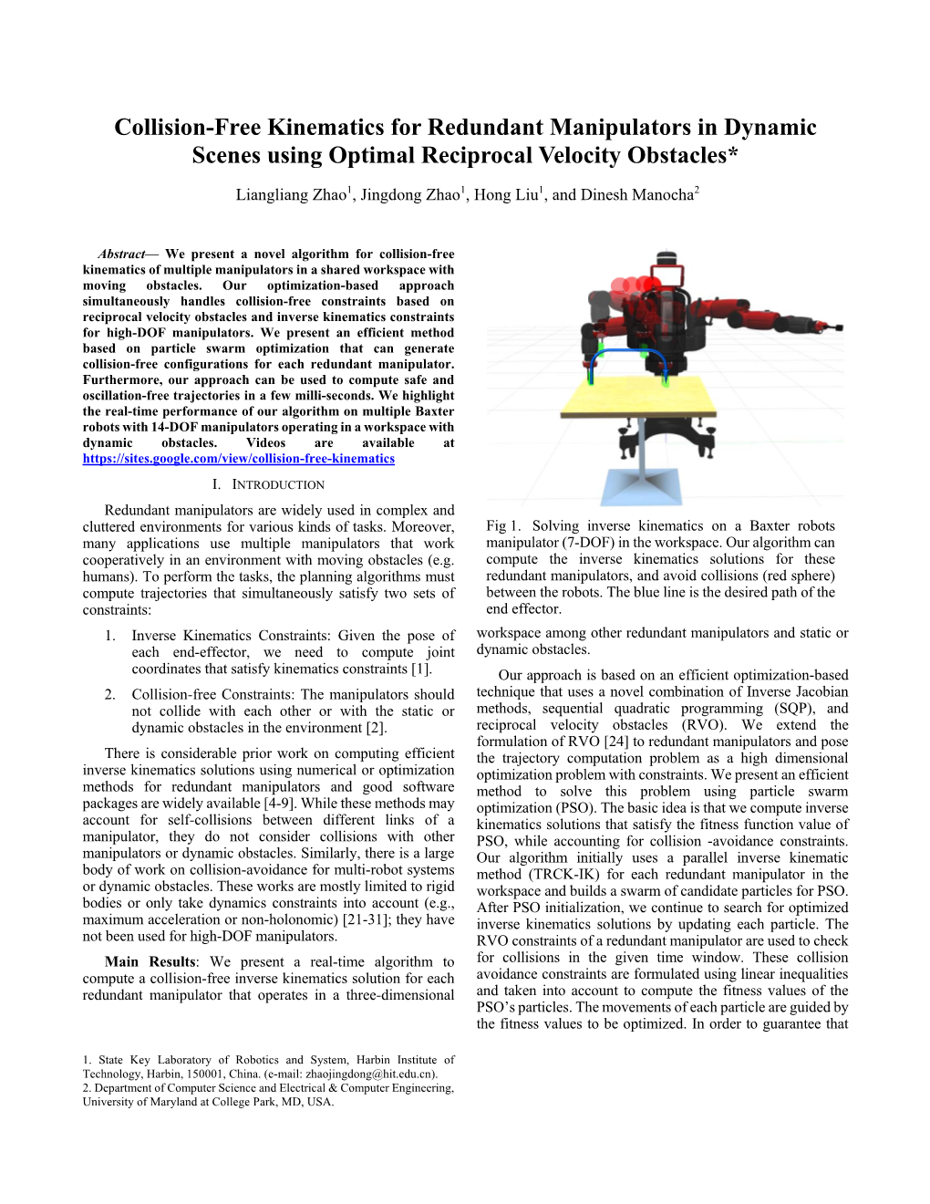 Collision-Free Kinematics for Redundant Manipulators in Dynamic Scenes Using Optimal Reciprocal Velocity Obstacles*