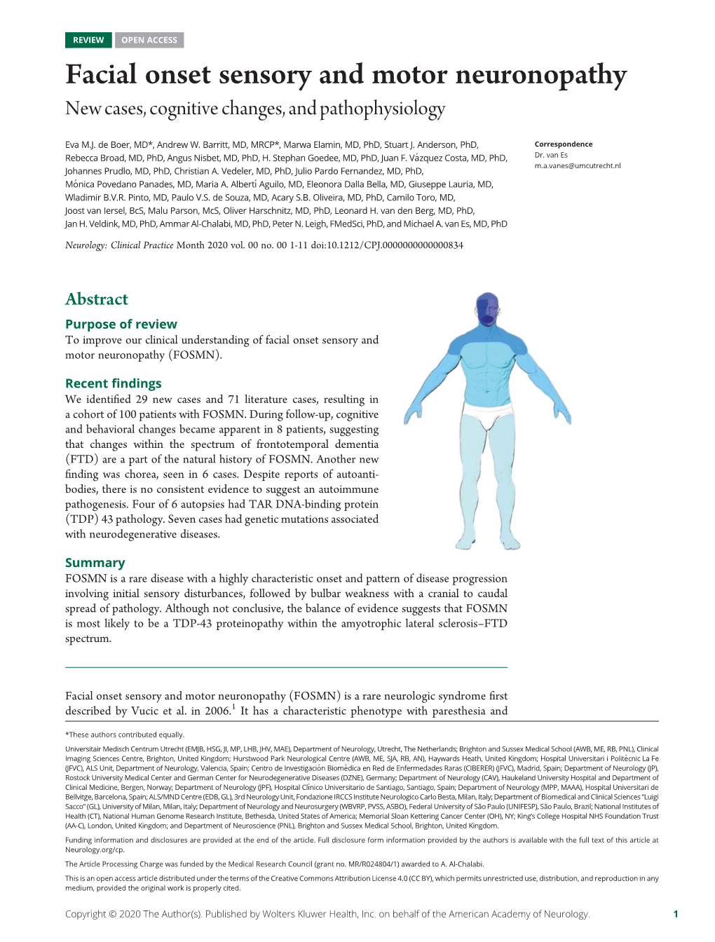 Facial Onset Sensory and Motor Neuronopathy New Cases, Cognitive Changes, and Pathophysiology