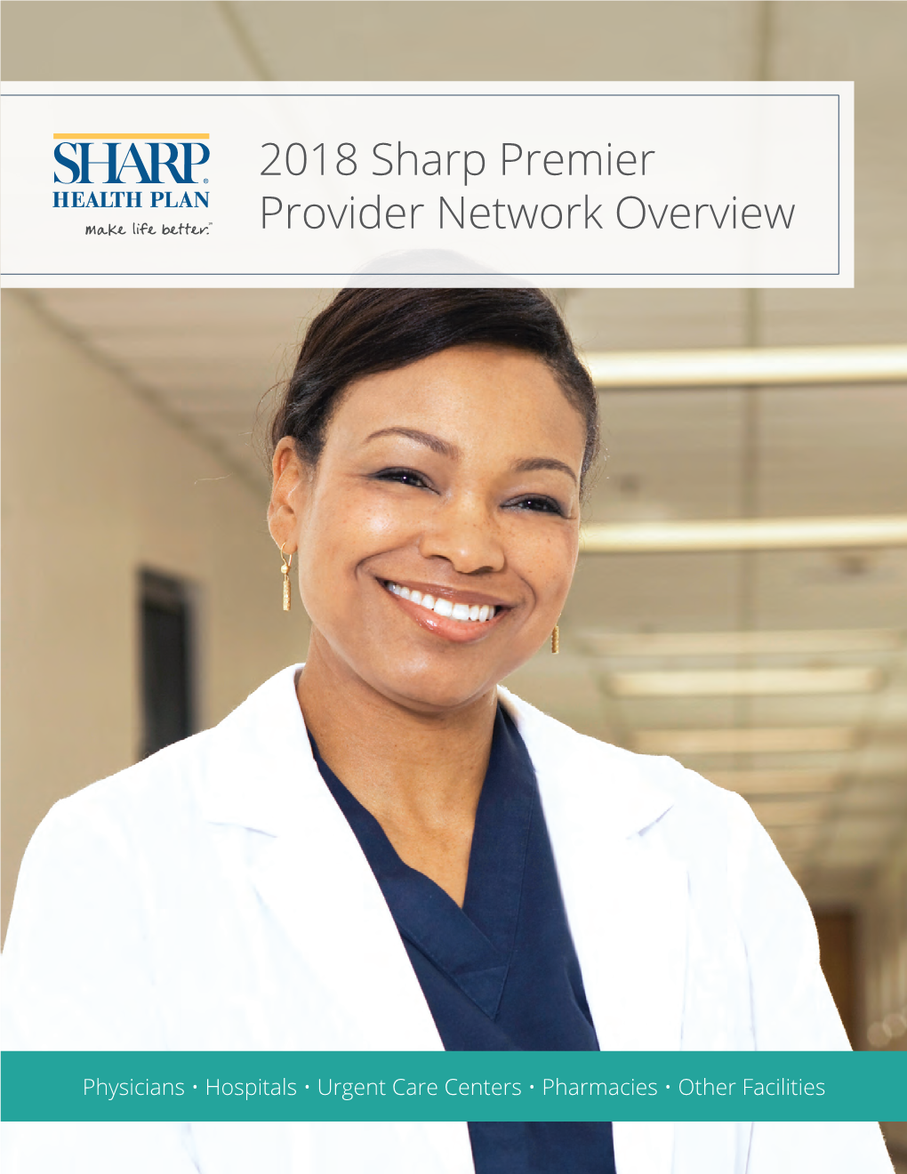 2018 Sharp Premier Provider Network Overview