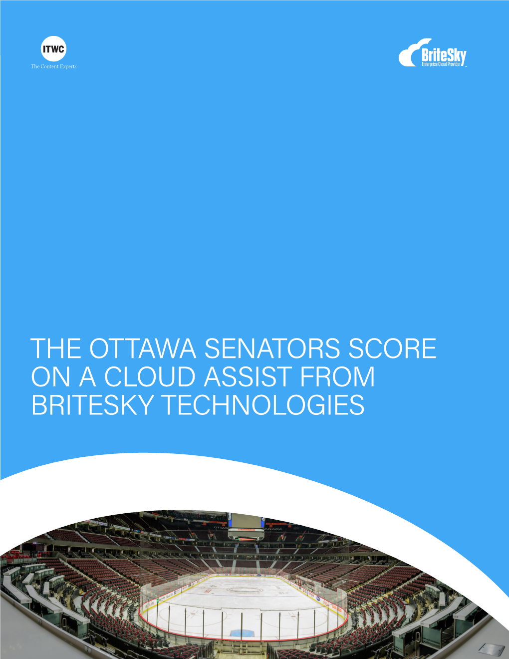 The Ottawa Senators Score on a Cloud Assist from Britesky Technologies