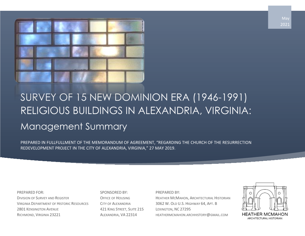 SURVEY of 15 NEW DOMINION ERA (1946-1991) RELIGIOUS BUILDINGS in ALEXANDRIA, VIRGINIA: Management Summary