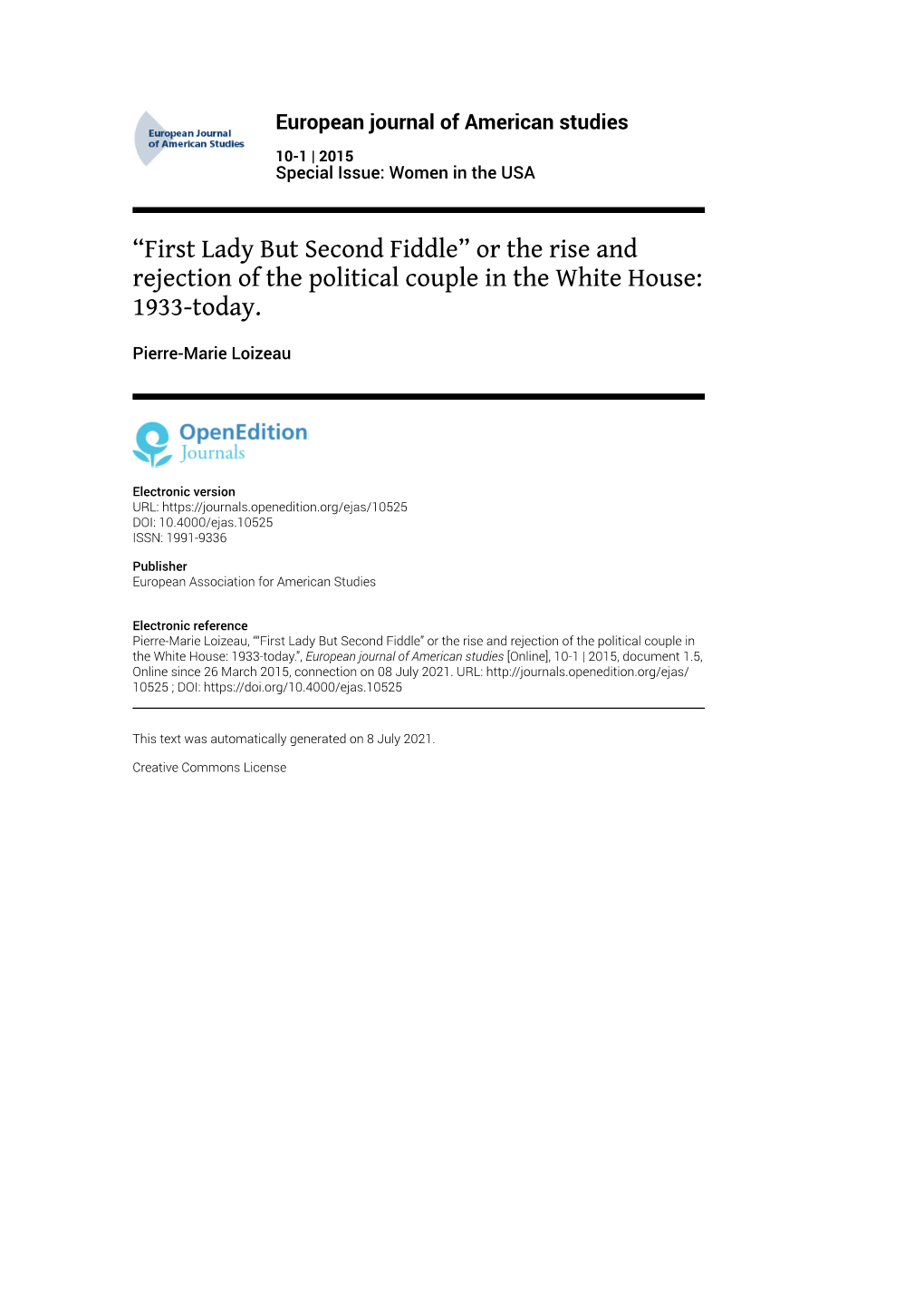 European Journal of American Studies, 10-1 | 2015 “First Lady but Second Fiddle” Or the Rise and Rejection of the Political Cou