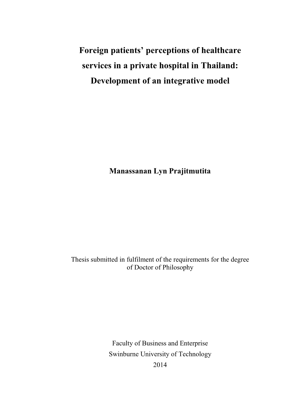 Foreign Patients' Perceptions of Healthcare Services in a Private