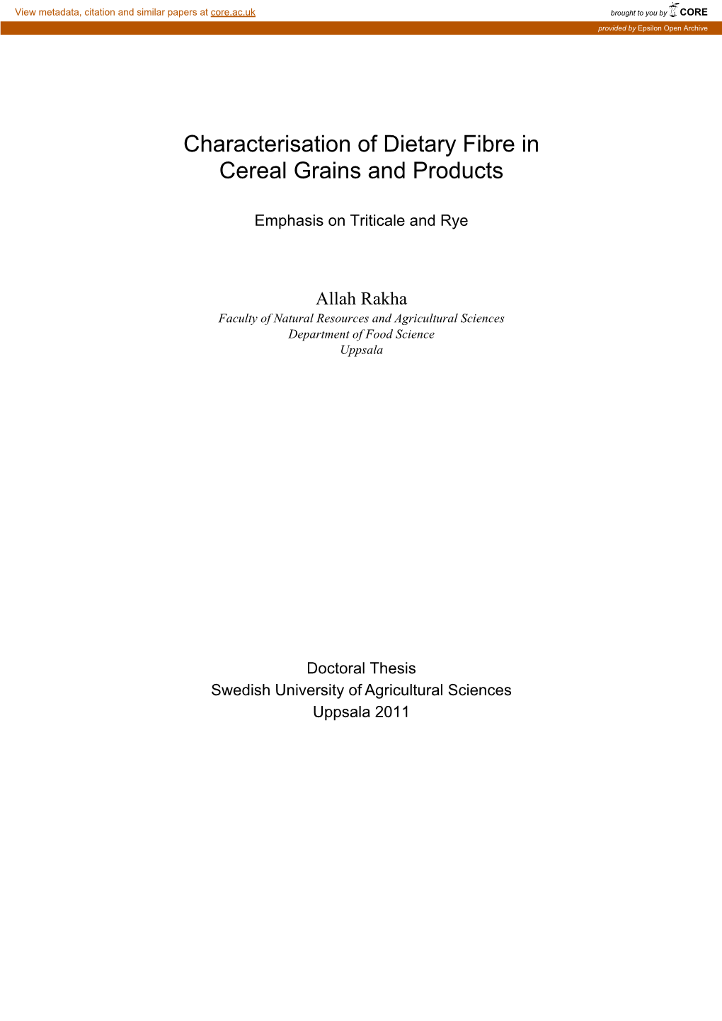 Characterisation of Dietary Fibre in Cereal Grains and Products