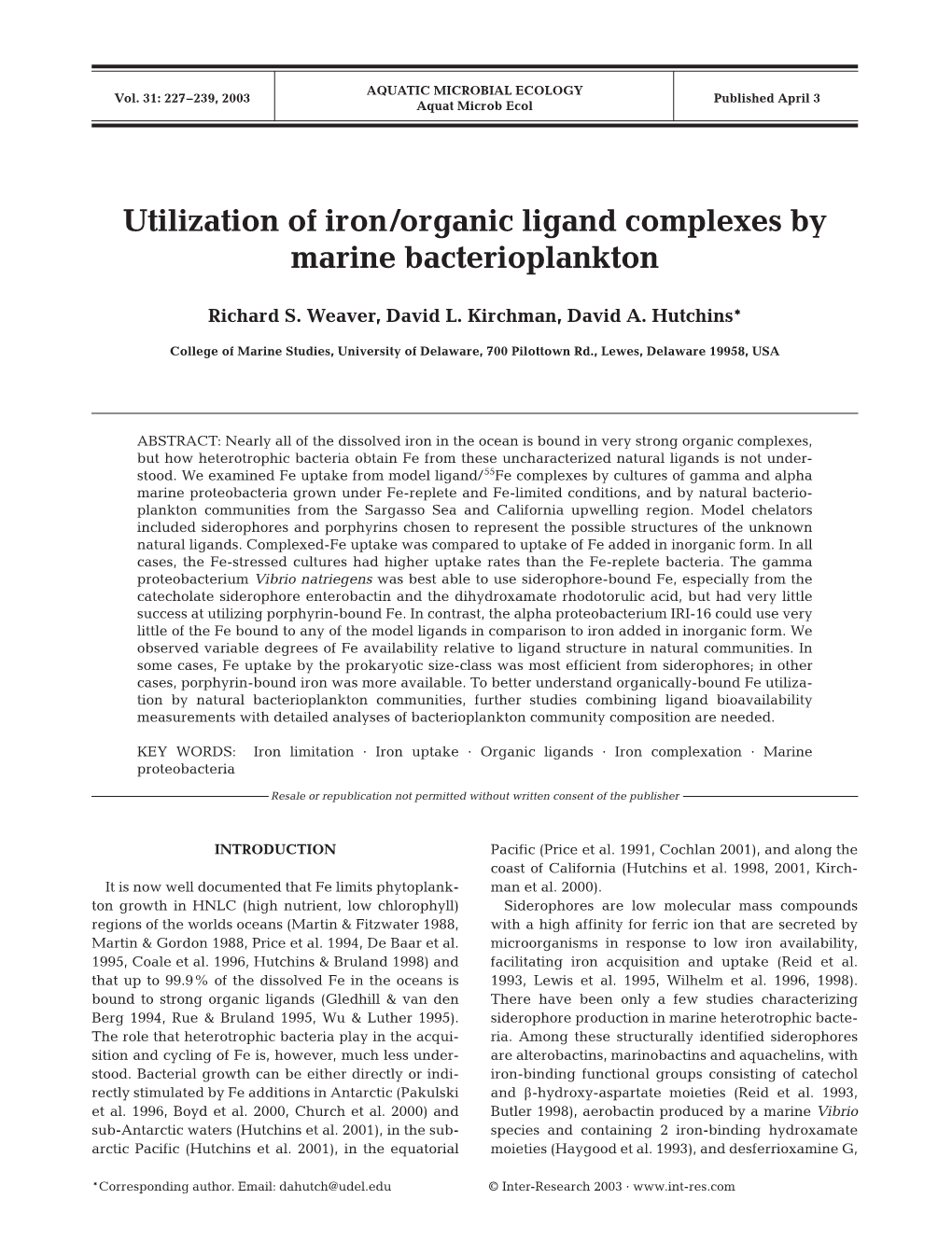 Utilization of Iron/Organic Ligand Complexes by Marine Bacterioplankton