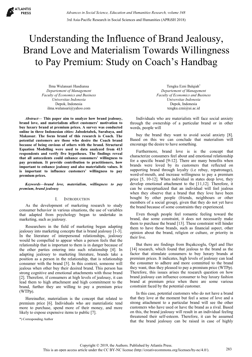 Understanding the Influence of Brand Jealousy, Brand Love and Materialism Towards Willingness to Pay Premium: Study on Coach’S Handbag