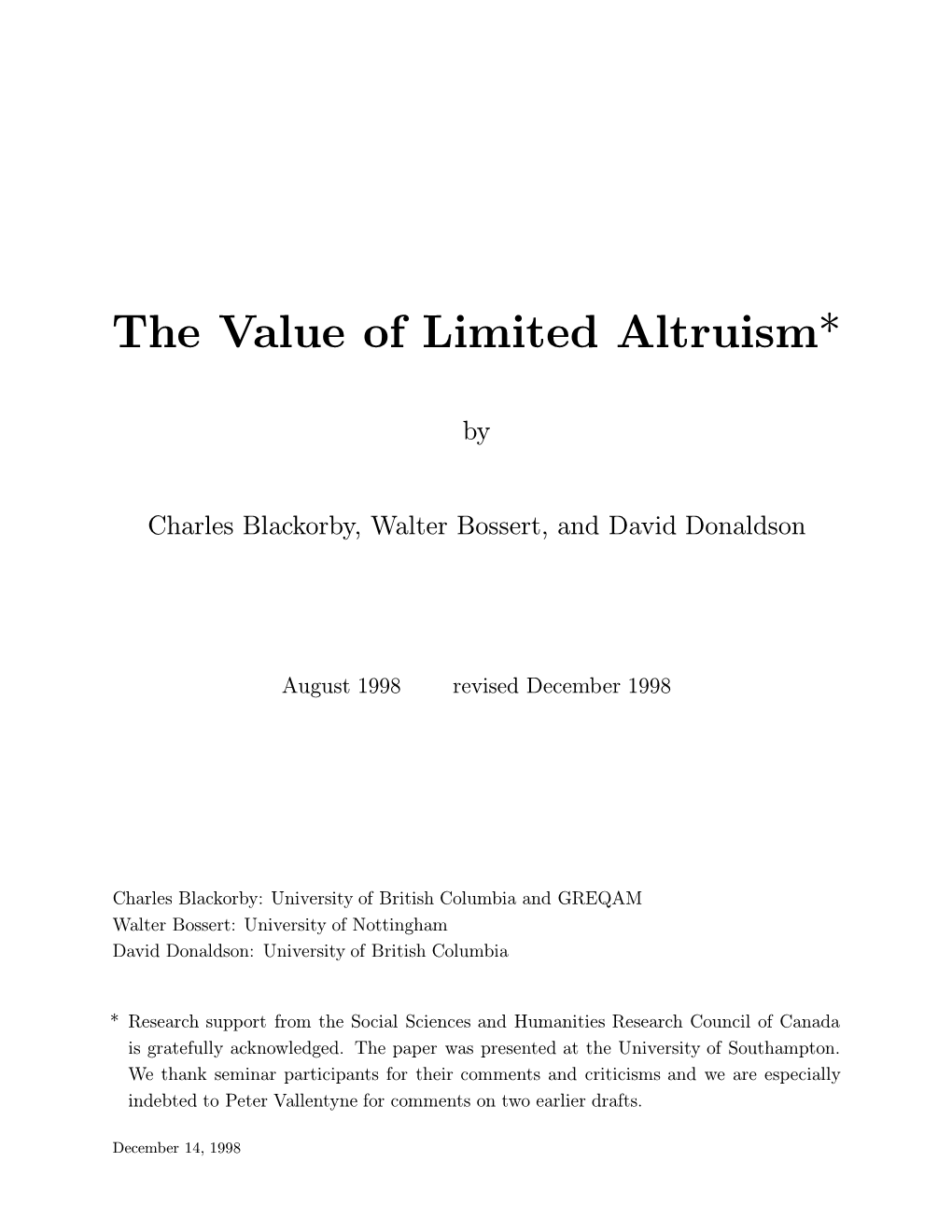 The Value of Limited Altruism*