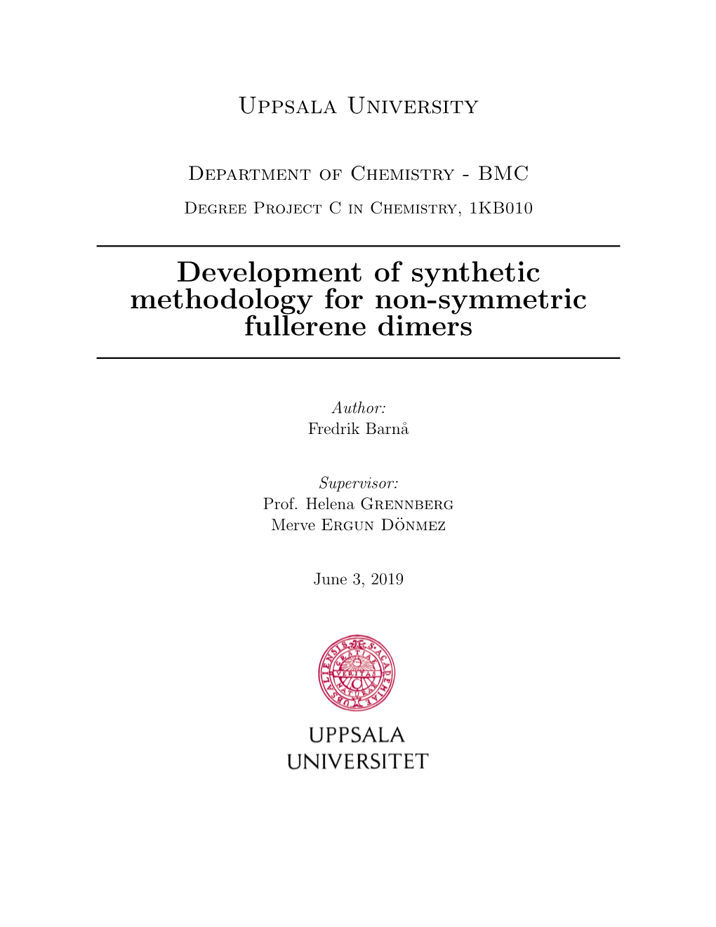 Development of Synthetic Methodology for Non-Symmetric Fullerene Dimers