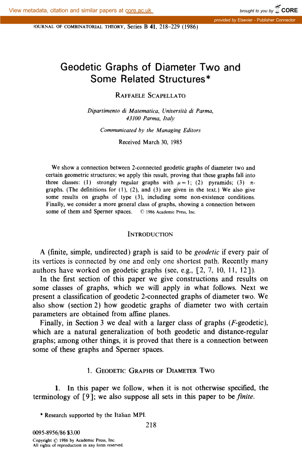 Geodetic Graphs of Diameter Two and Some Related Structures*