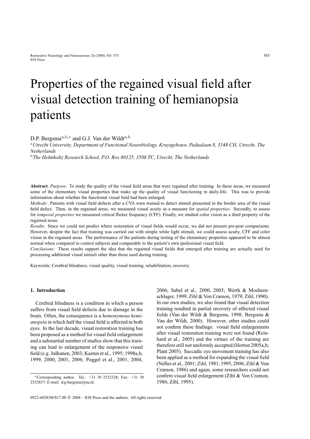 Properties of the Regained Visual Field After Visual Detection Training of Hemianopsia Patients