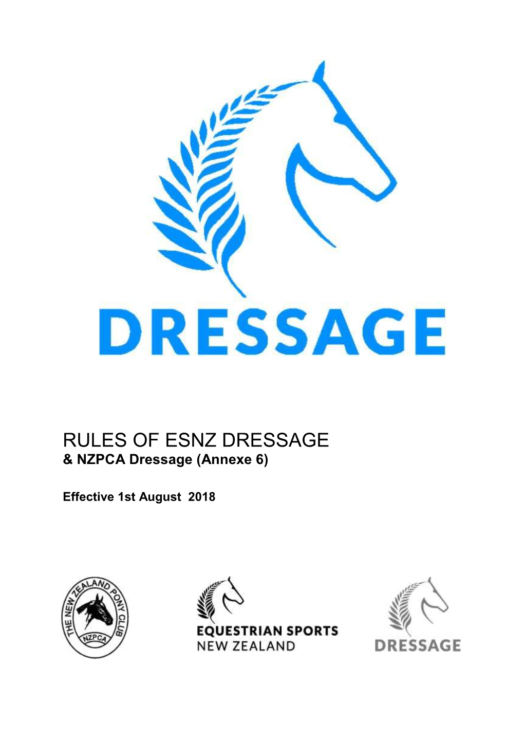 RULES of ESNZ DRESSAGE & NZPCA Dressage (Annexe 6)