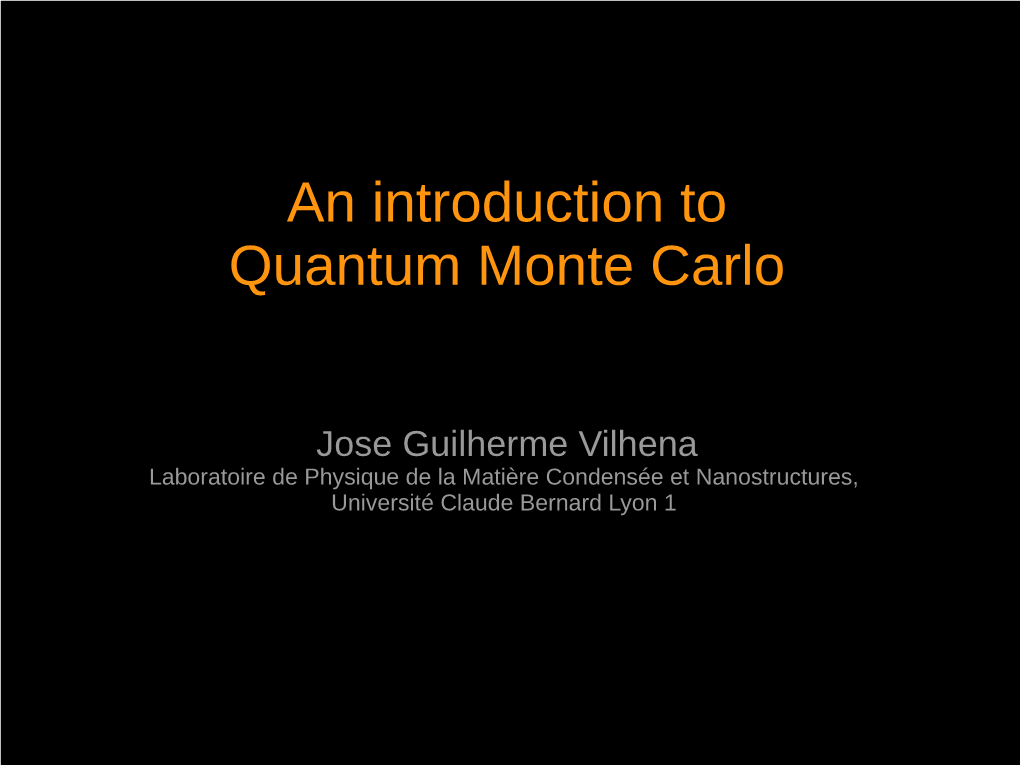 An Introduction to Quantum Monte Carlo