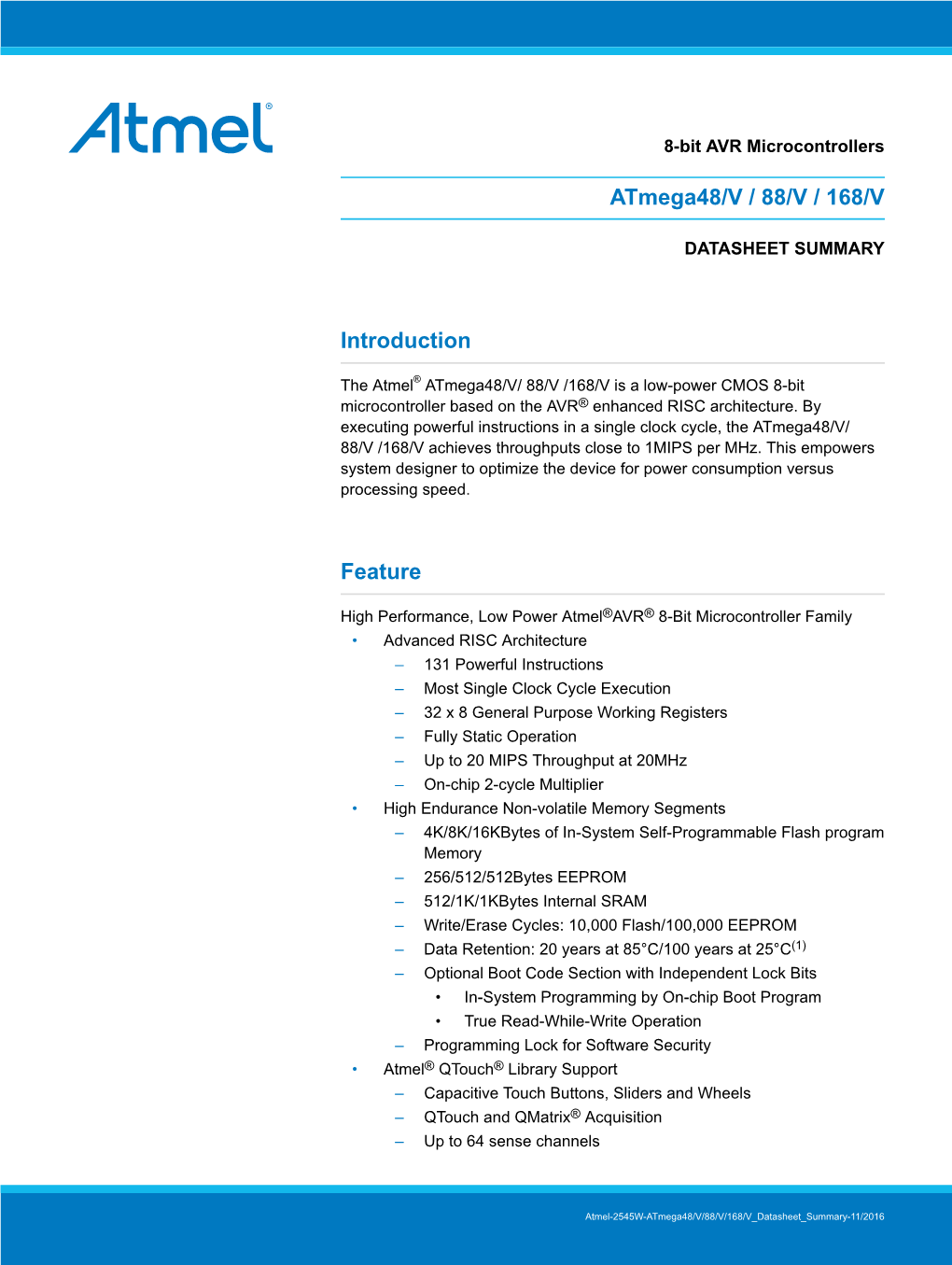 Atmega48/V / 88/V / 168/V Introduction Feature