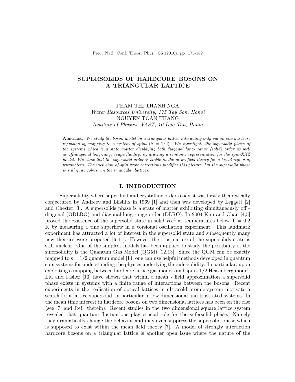 Supersolids of Hardcore–Bosons on a Triangular Lattice