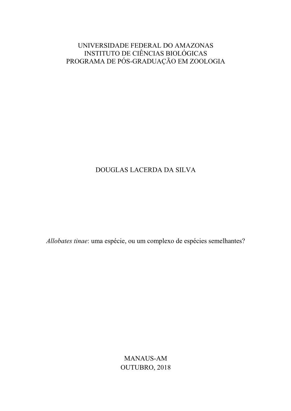 Universidade Federal Do Amazonas Instituto De Ciências Biológicas Programa De Pós-Graduação Em Zoologia