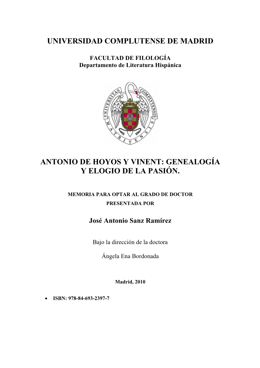 Antonio De Hoyos Y Vinent: Genealogía Y Elogio De La Pasión
