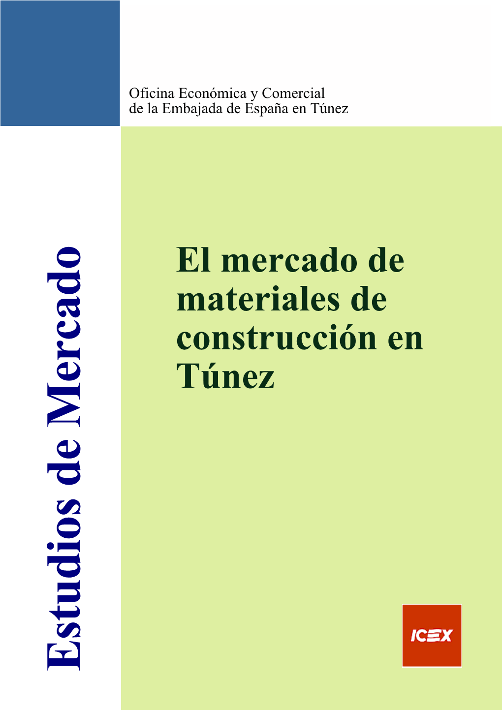 El Mercado De Materiales De Construcción En Túnez El Mercado De Materiales De Construcción En Túnez