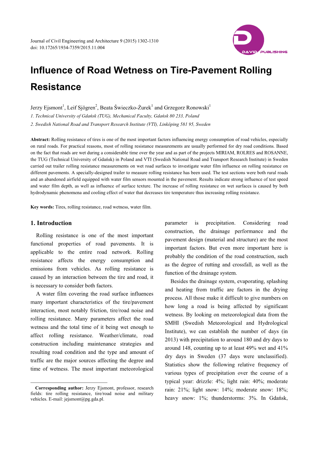 Influence of Road Wetness on Tire-Pavement Rolling Resistance