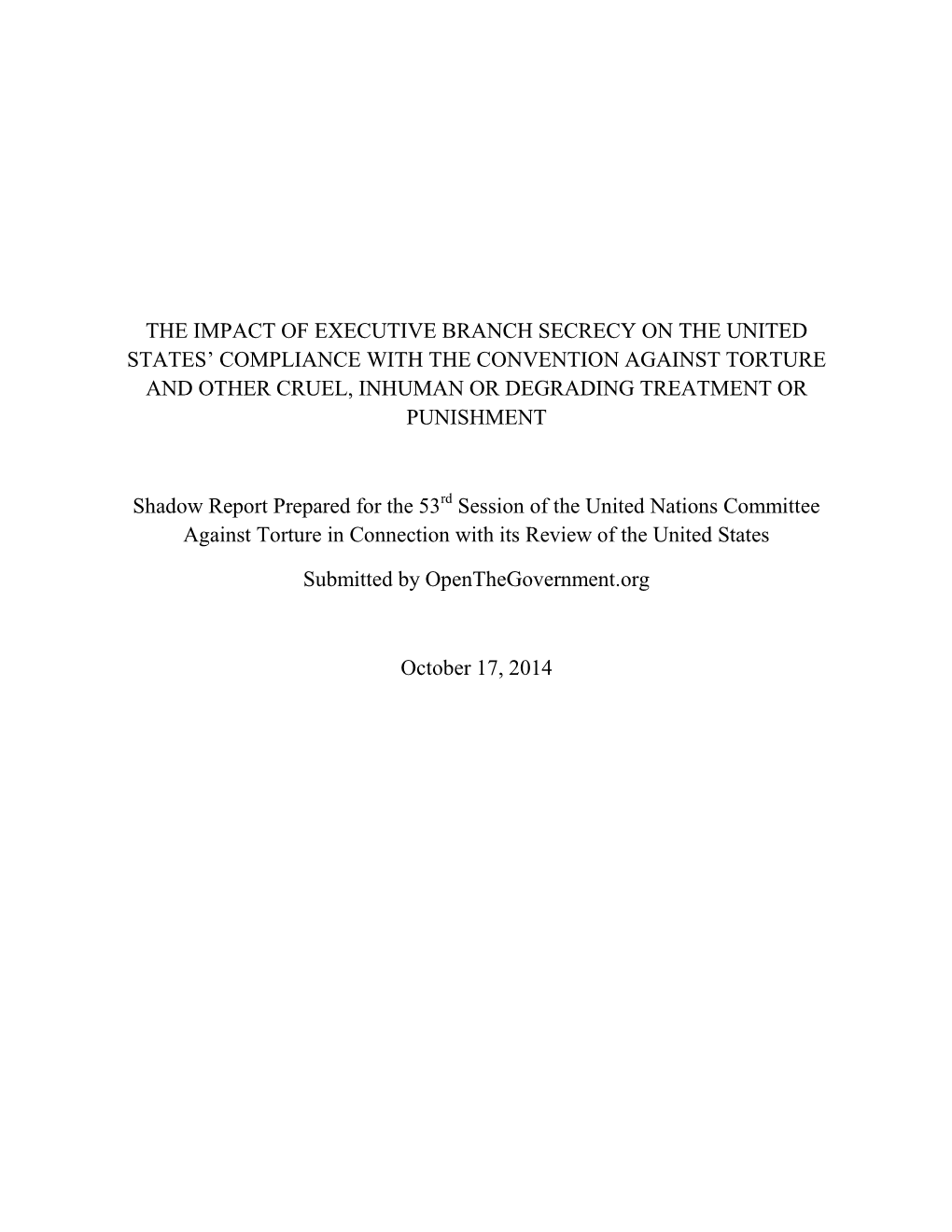 The Impact of Executive Branch Secrecy on The