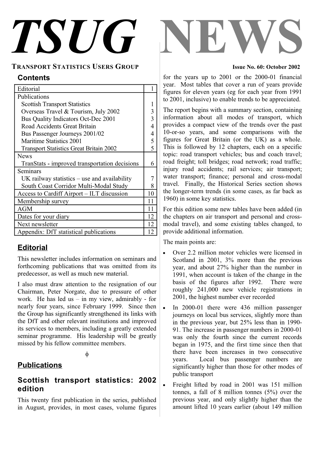 TRANSPORT STATISTICS USERS GROUP Issue No. 60: October 2002