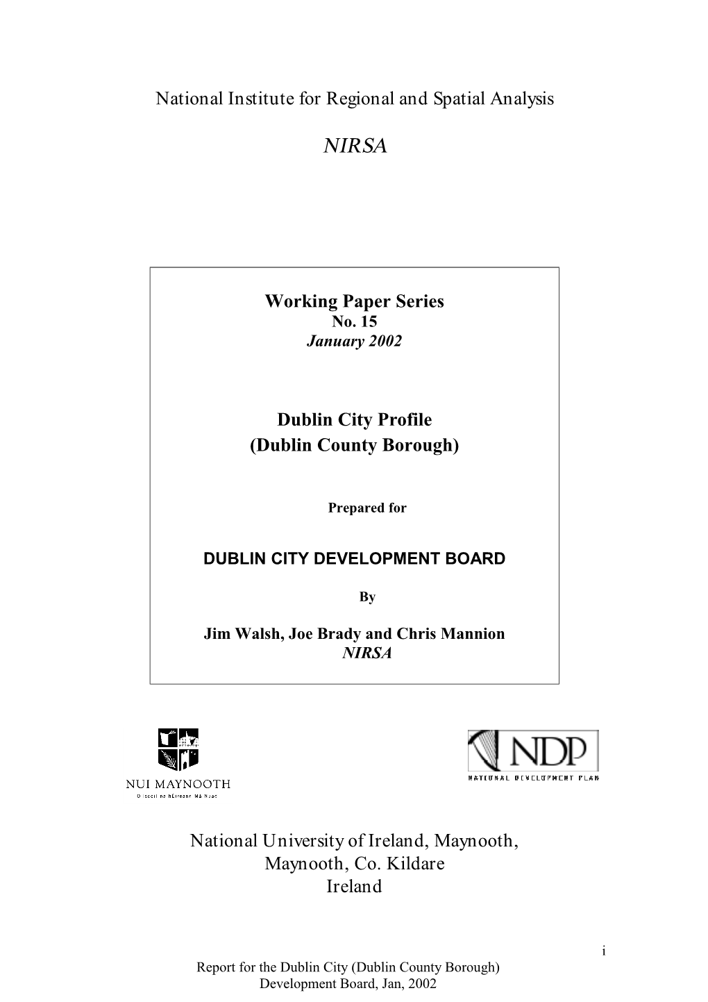 Dublin City (Dublin County Borough) Development Board, Jan, 2002 Dublin City Profile (Dublin County Borough)