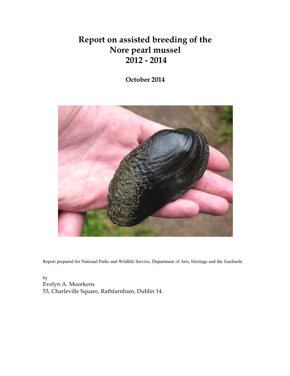 Report on Assisted Breeding of the Nore Pearl Mussel 2012 - 2014