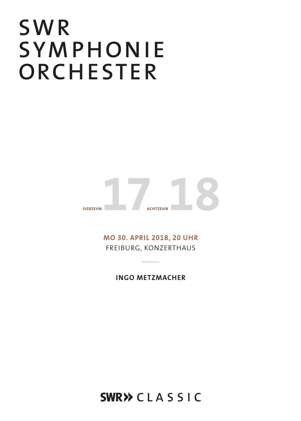 Mo 30. April 2018, 20 Uhr Freiburg, Konzerthaus Ingo