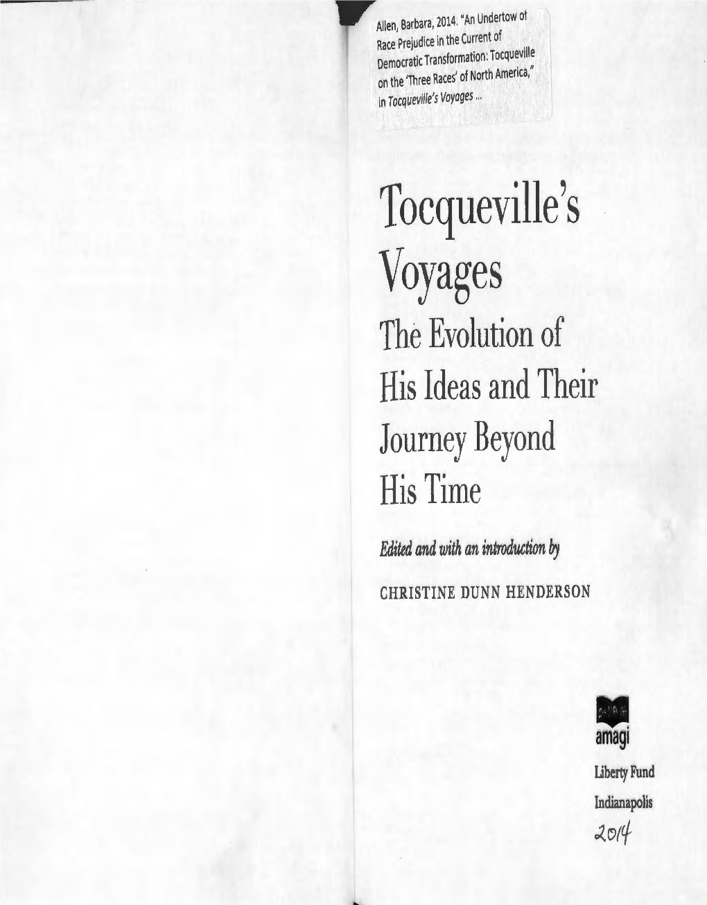 Three Races' of North America," in Tocquevi/Le's Voyages