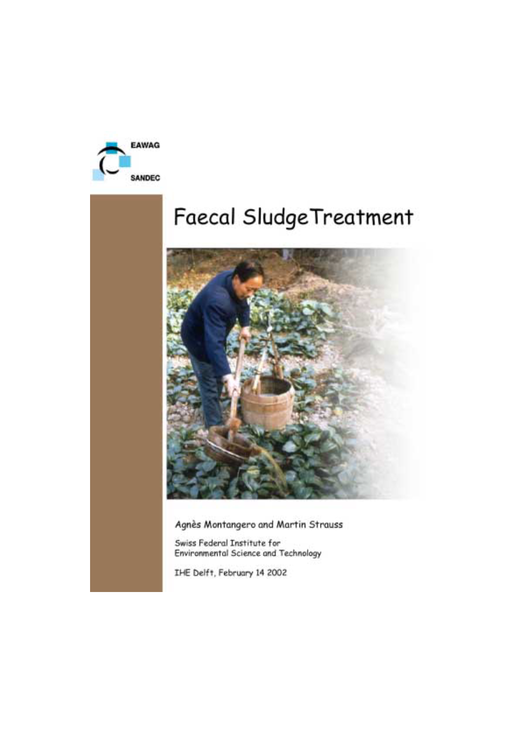 Faecal Sludge Treatment and Regulations……………… 5 4