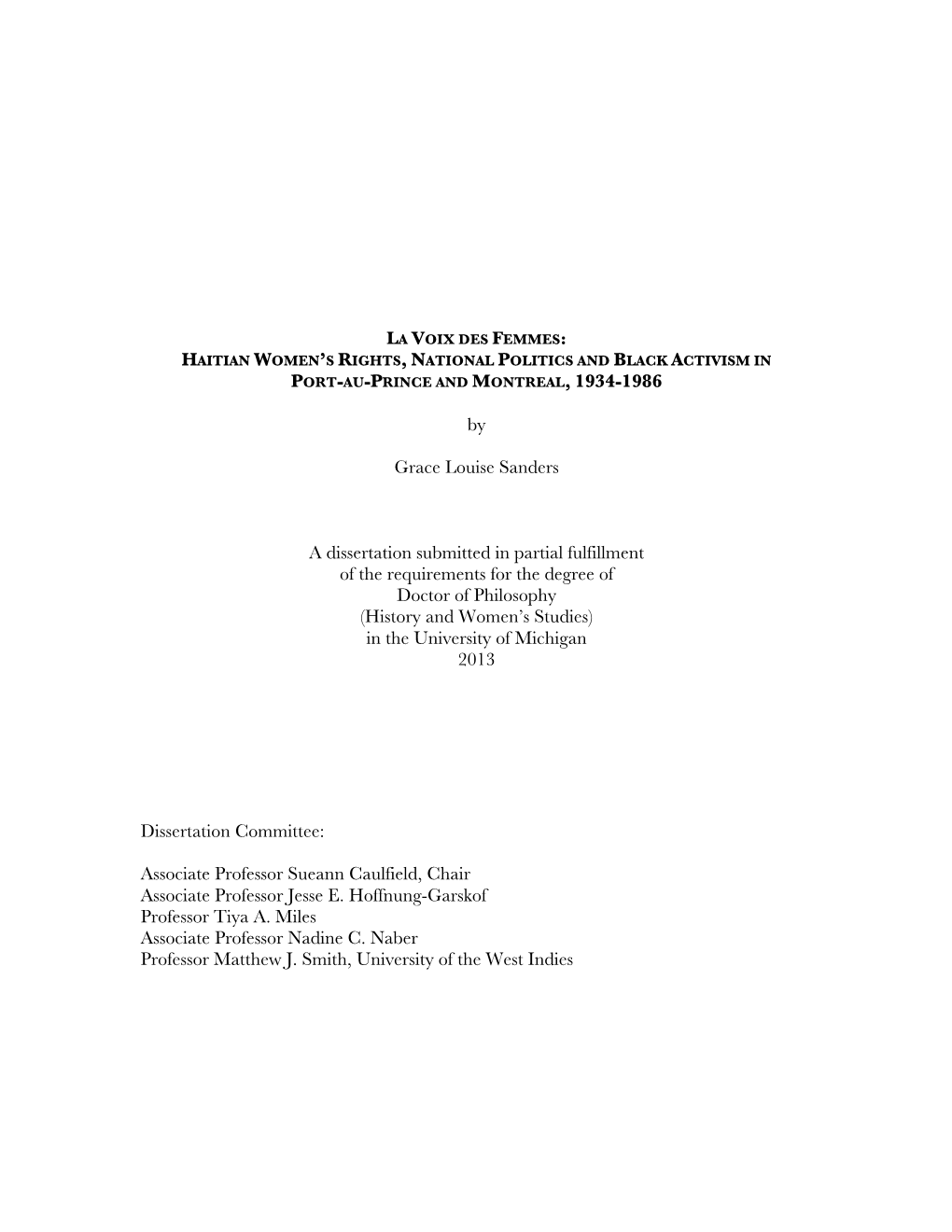 PORT-AU-PRINCE and MONTREAL, 1934-1986 by Grace Louise Sanders a Dissertation Submitted in Partial Fulfillment of the Requiremen