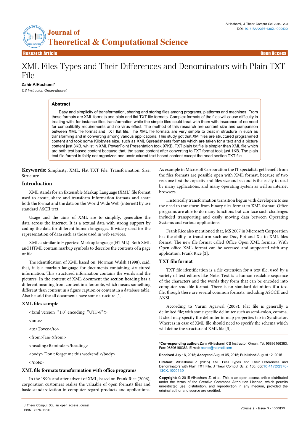 XML Files Types and Their Differences and Denominators with Plain TXT File Zahir Alhashami* CS Instructor, Oman-Muscat