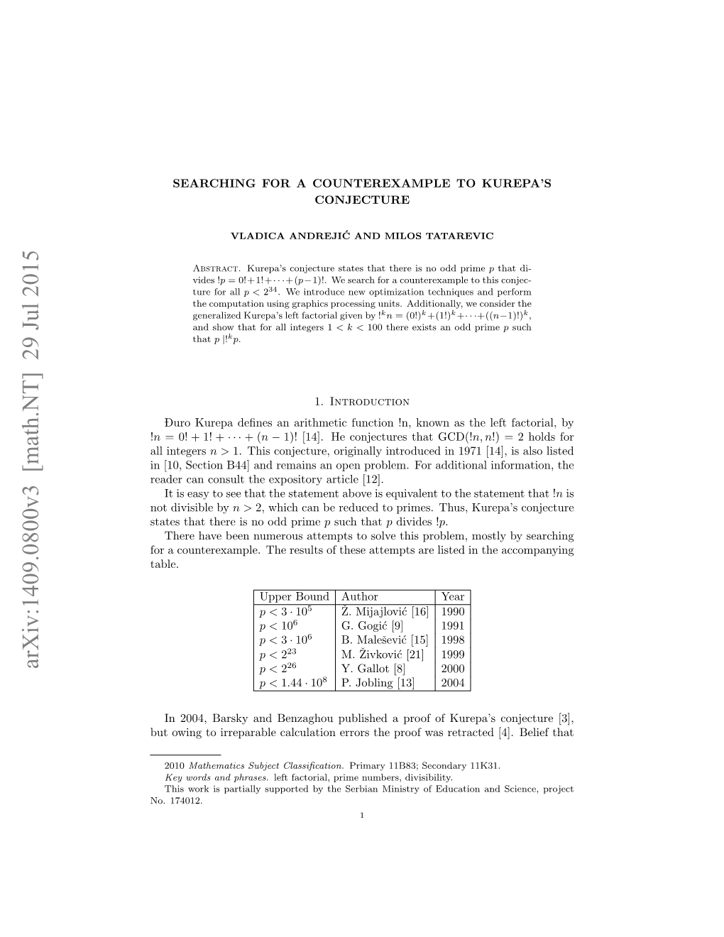 Searching for a Counterexample to Kurepa's Conjecture