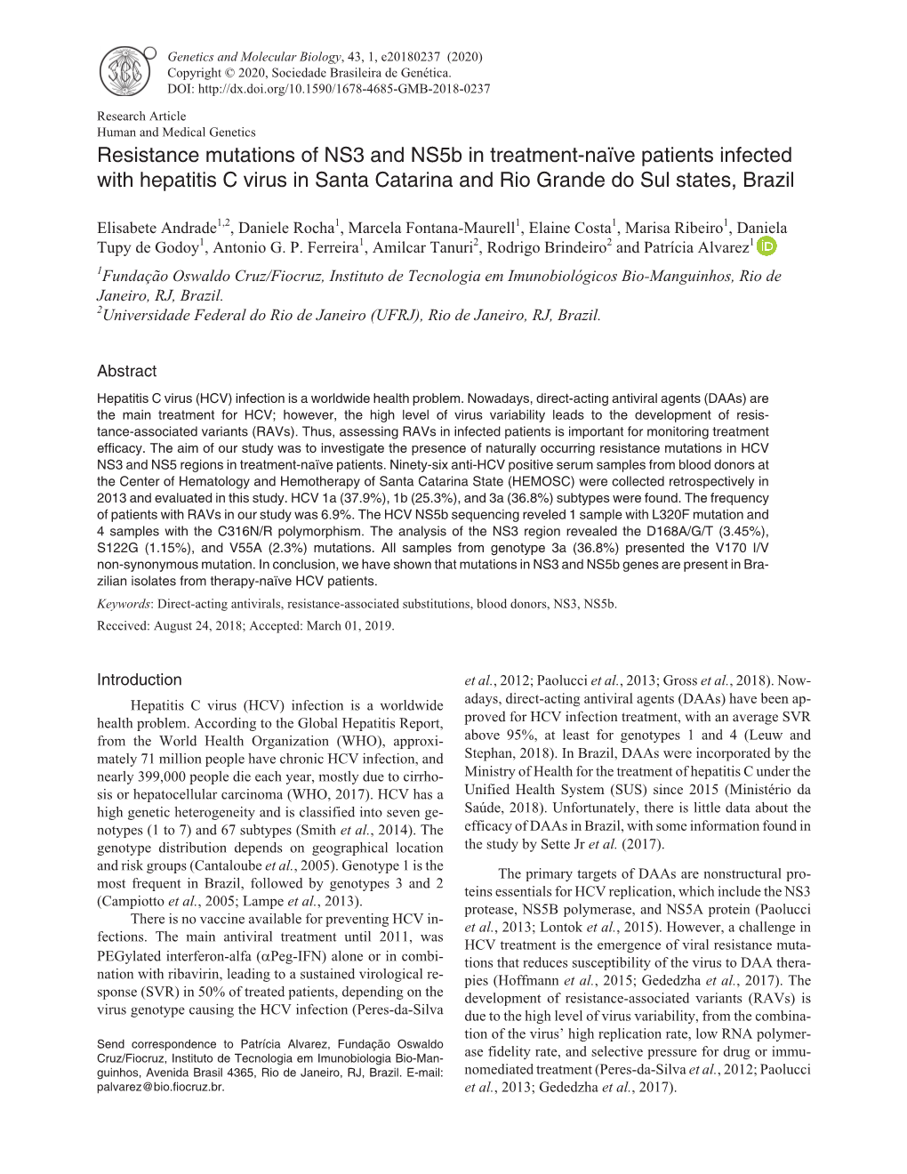 Resistance Mutations of NS3 and Ns5b in Treatment-Naïve Patients Infected with Hepatitis C Virus in Santa Catarina and Rio Grande Do Sul States, Brazil