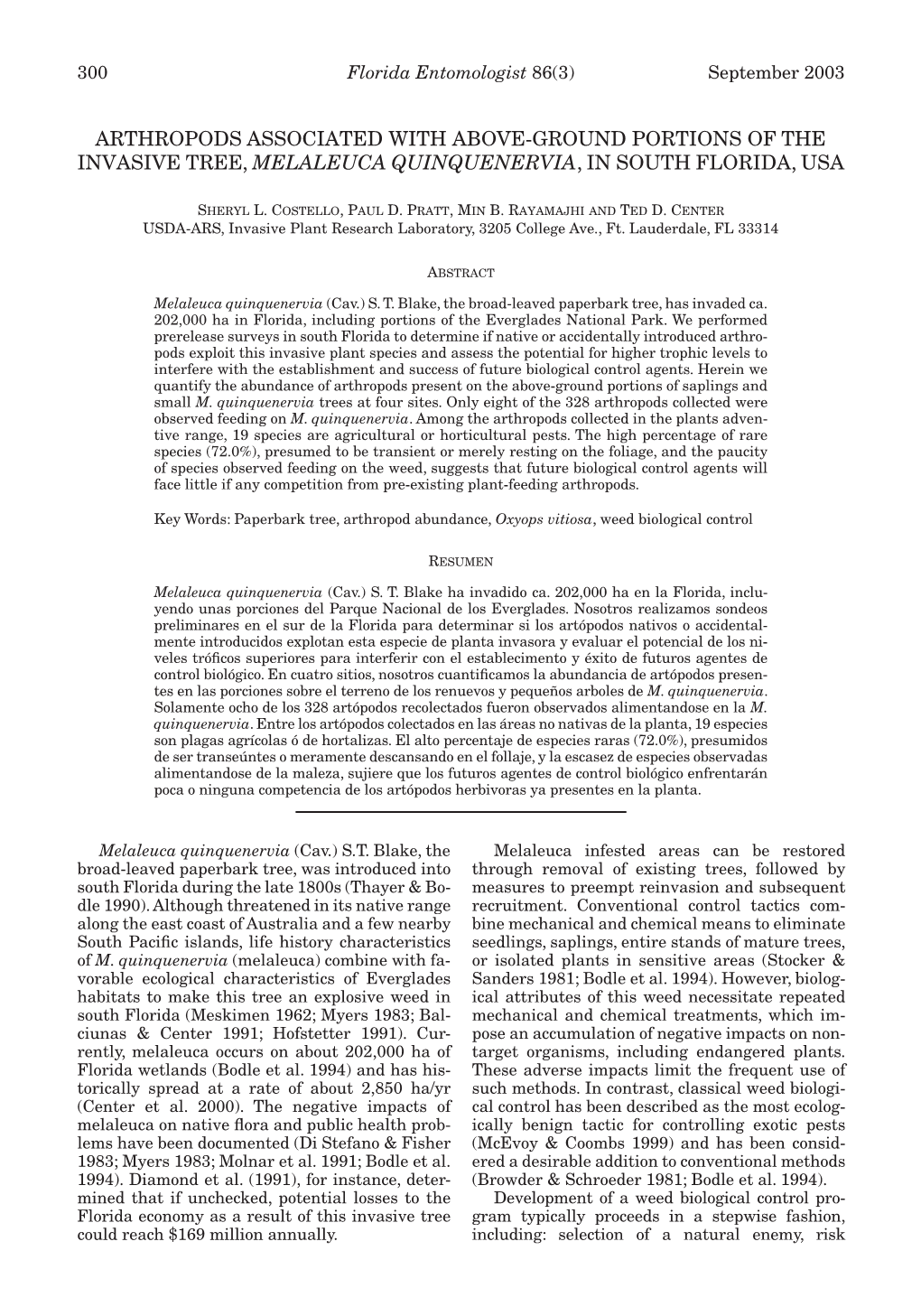 Arthropods Associated with Above-Ground Portions of the Invasive Tree, Melaleuca Quinquenervia, in South Florida, Usa