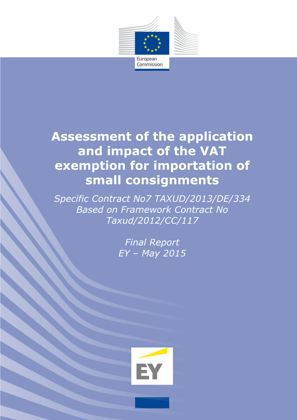 Assessment of the Application and Impact of the VAT Exemption for Importation of Small Consignments
