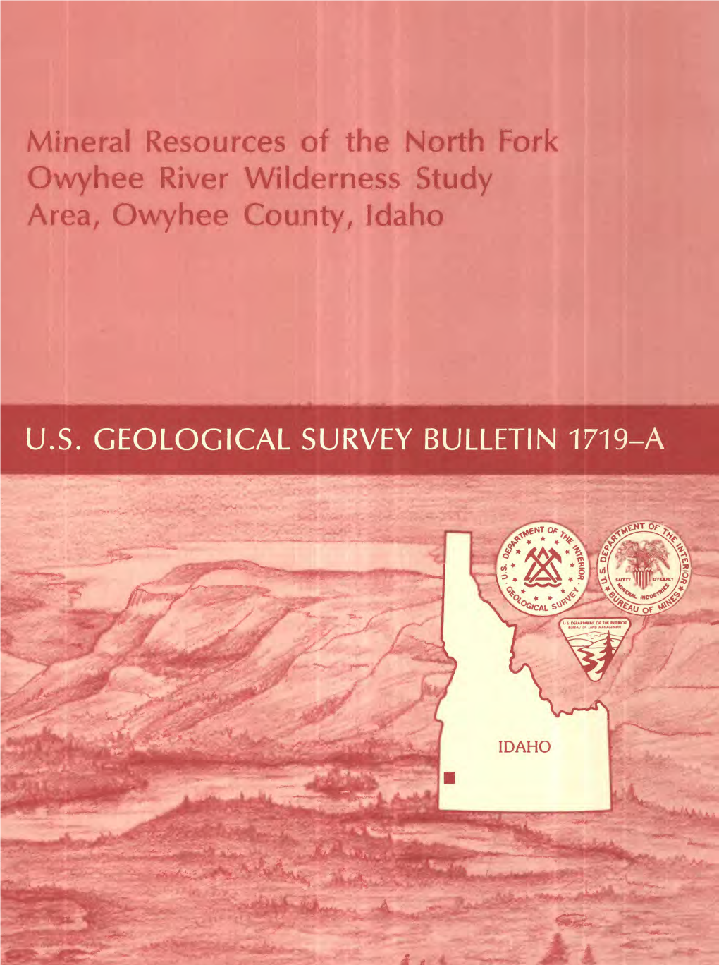 Mineral Resources of the North Fork Owyhee River Wilderness Study Area, Owyhee County, Idaho