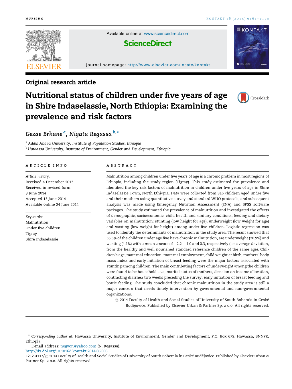 Nutritional Status of Children Under Five Years of Age in Shire Indaselassie