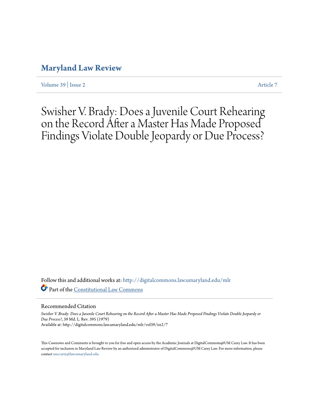 Swisher V. Brady: Does a Juvenile Court Rehearing on the Record After a Master Has Made Proposed Findings Violate Double Jeopardy Or Due Process?