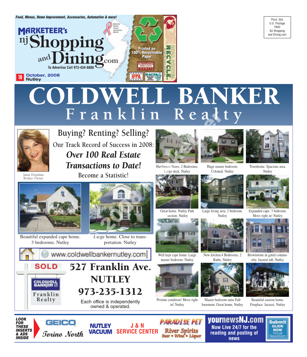 COLDWELL BANKER Franklin Realty Buying? Renting? Selling? Our Track Record of Success in 2008: Over 100 Real Estate