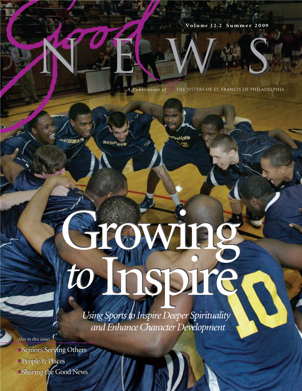 Using Sports to Inspire Deeper Spirituality and Enhance Character Development Also in This Issue